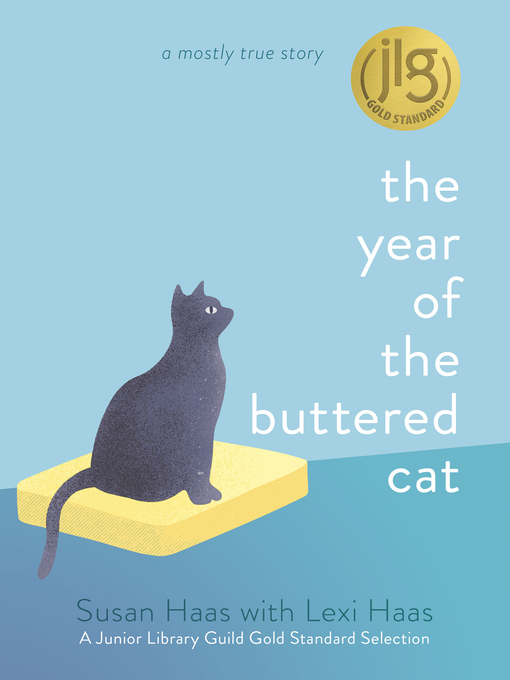 Title details for The Year of the Buttered Cat by Susan Haas - Available